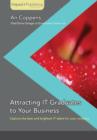 Attracting IT Graduates to Your Business - Book