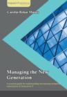 Managing the New Generation - Book