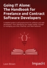Going IT Alone: The Handbook for Freelance and Contract Software Developers - Book