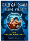 Grim Gruesome Viking Villain : Four thrilling adventures - eBook