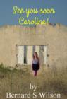 See you soon Caroline! - eBook