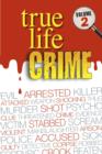 True Life Crime : Volume 2 - eBook