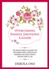 Overcoming Painful Emotions : A Guide - eBook