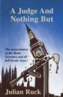 A Judge And Nothing But - eBook