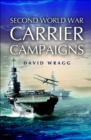 Second World War Carrier Campaigns - eBook