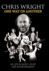One Way or Another: My Life in Music, Sport & Entertainment - Book