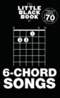 The Little Black Book of 6-Chord Songs - Book