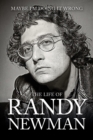 Maybe I'm Doing it Wrong : The Life & Times of Randy Newman - Book
