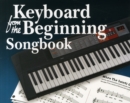 Keyboard From The Beginning : Songbook - Book