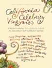 California Celebrity Vineyards : From Napa to Los Olivos in Search of Great Wine - Book