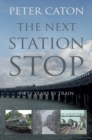 The Next Station Stop - Book