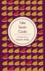 Take Seven Cooks - Book