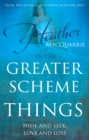 In the Greater Scheme of Things - Book