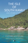 The Isle of South Kamui and Other Stories - Book