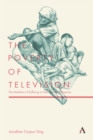 The Poverty of Television : The Mediation of Suffering in Class-Divided Philippines - Book