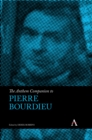 The Anthem Companion to Pierre Bourdieu - Book