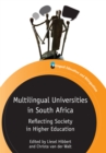 Multilingual Universities in South Africa : Reflecting Society in Higher Education - Book