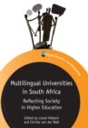 Multilingual Universities in South Africa : Reflecting Society in Higher Education - eBook