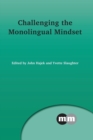 Challenging the Monolingual Mindset - Book