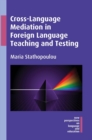 Cross-Language Mediation in Foreign Language Teaching and Testing - Book
