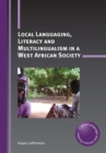 Local Languaging, Literacy and Multilingualism in a West African Society - eBook