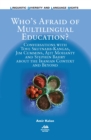 Who’s Afraid of Multilingual Education? : Conversations with Tove Skutnabb-Kangas, Jim Cummins, Ajit Mohanty and Stephen Bahry about the Iranian Context and Beyond - Book