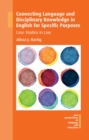 Connecting Language and Disciplinary Knowledge in English for Specific Purposes : Case Studies in Law - eBook