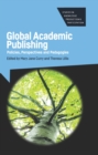 Global Academic Publishing : Policies, Perspectives and Pedagogies - Book