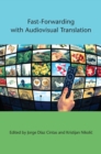 Fast-Forwarding with Audiovisual Translation - Book