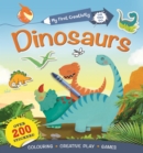 My First Creativity Book: Dinosaurs - Book