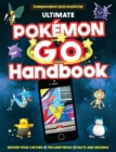 Ultimate Pokemon Go Handbook - Book