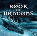 The Book of Dragons : Secrets of the Dragon Domain - Book