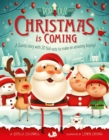 Christmas is Coming : A letter from Santa to the Children of the World - Book