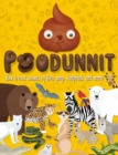Poodunnit : Track animals by their poo, footprints and more! - Book