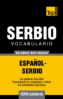 Vocabulario espa?ol-serbio - 5000 palabras m?s usadas - Book