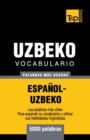 Vocabulario espa?ol-uzbeco - 5000 palabras m?s usadas - Book