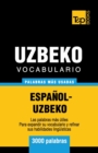 Vocabulario espa?ol-uzbeco - 3000 palabras m?s usadas - Book