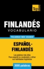 Vocabulario espa?ol-finland?s - 3000 palabras m?s usadas - Book