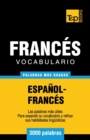 Vocabulario espa?ol-franc?s - 3000 palabras m?s usadas - Book