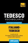 Vocabolario Italiano-Tedesco per studio autodidattico - 3000 parole - Book