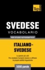 Vocabolario Italiano-Svedese per studio autodidattico - 5000 parole - Book