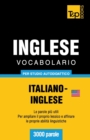 Vocabolario Italiano-Inglese americano per studio autodidattico - 3000 parole - Book