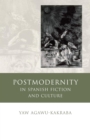 Postmodernity in Spanish Fiction and Culture - eBook