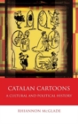 Catalan Cartoons : A Cultural and Political History - Book