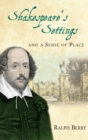 Shakespeare's Settings and a Sense of Place - eBook