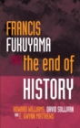 Francis Fukuyama and the End of History - Book