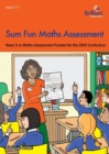 Sum Fun Maths Assessment for 9-11 year olds : Years 5-6 Maths Assessment Puzzles for the 2014 Curriculum - Book