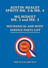 Austin-Healey Sprite MK.3 & MK.4 MG Midget MK.2 & MK.3 Mechanical and Body Service Parts List - Book