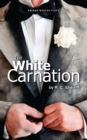 The White Carnation - Book