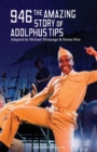 946 : The Amazing Story of Adolphus Tips - Book